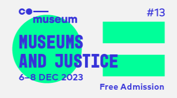 13th International CoMuseum Conference: Museums and Justice