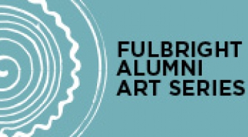 Fulbright Alumni Art Series - Art Supports Education